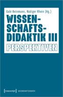 Wissenschaftsdidaktik III edito da Transcript Verlag