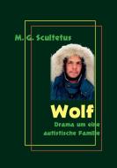 Wolf di M. G. Scultetus edito da Books on Demand