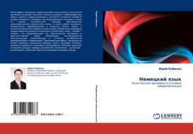 Nemeckij qzyk di Jurij Kobenko edito da LAP LAMBERT Academic Publishing