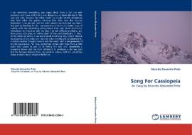Song For Cassiopeia di Eduardo Alexandre Pinto edito da LAP Lambert Acad. Publ.