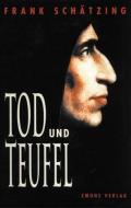 Tod und Teufel di Frank Schätzing edito da Emons Verlag