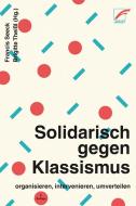 Solidarisch gegen Klassismus edito da Unrast Verlag
