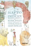 El Rapto del Principe Margarina di Mark Twain, Philip C. Stead edito da OCEANO