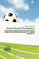 David Grant (footballer) edito da Aud Publishing