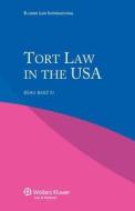 Tort Law In The Usa di Beau Baez III, Beau III Baez edito da Kluwer Law International
