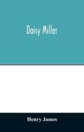 Daisy Miller di Henry James edito da Alpha Editions