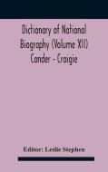Dictionary Of National Biography (volume Xii) Conder - Craigie edito da Alpha Editions