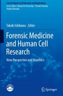 Forensic Medicine and Human Cell Research edito da Springer-Verlag GmbH