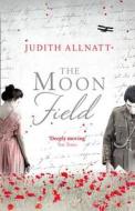 The Moon Field di Judith Allnatt edito da HarperCollins Publishers