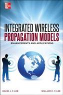 Integrated Wireless Propagation Models di William C. Y. Lee edito da Mcgraw-hill Education - Europe