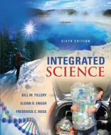 Combo: Integrated Science with Connect Access Card di Bill Tillery edito da McGraw-Hill Science/Engineering/Math