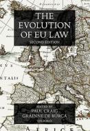The Evolution of EU Law di Paul Craig, Grainne De Burca edito da OXFORD UNIV PR