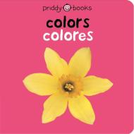 Bilingual Bright Baby Colors di Roger Priddy edito da Priddy Books