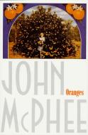 Oranges di John McPhee edito da FARRAR STRAUSS & GIROUX