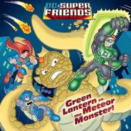 Green Lantern vs. the Meteor Monster! di Billy Wrecks edito da RANDOM HOUSE