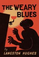 The Weary Blues di Langston Hughes edito da KNOPF