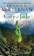 City of Jade di Dennis L. McKiernan edito da Ace Books