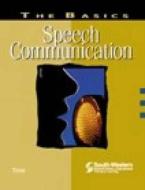 The Basics: Speech Communication di Paul R. Timm edito da Cengage Learning, Inc