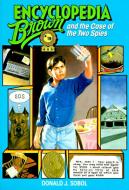 Encyclopedia Brown & The Case Of The Two Spies di Donald J. Sobol edito da Bantam Doubleday Dell Publishing Group Inc