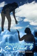 Purposely Living on Cloud 9: Purposely Living on Cloud 9; Getting the World High... One Book at a Time di Brisha Brichelle edito da Cloud 9 Publishing