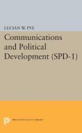 Communications and Political Development. (SPD-1) di Lucian W. Pye edito da Princeton University Press