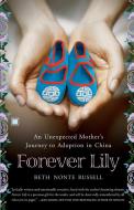 Forever Lily di Beth Nonte Russell edito da Touchstone Books
