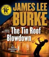 The Tin Roof Blowdown di James Lee Burke edito da Simon & Schuster Audio