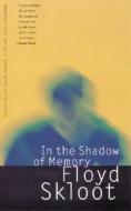 In The Shadow Of Memory di Floyd Skloot edito da University Of Nebraska Press