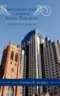 Sociology and Catholic Social Teaching di Sharkey edito da Scarecrow Press