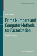 Prime Numbers and Computer Methods for Factorization di Hans Riesel edito da Springer Basel AG