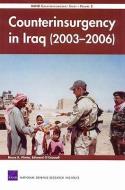 Counterinsurgency in Iraq (2003-2006): Rand Counterinsurgency Study di Bruce R. Pirnie, Edward O'Connell edito da RAND CORP
