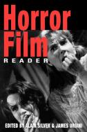 Horror Film Reader di Alain Silver, James Ursini edito da Rowman & Littlefield