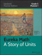 Common Core Mathematics: A Story Of Units di Common Core edito da John Wiley & Sons Inc
