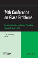 74th Conference on Glass Problems di S. K. Sundaram edito da John Wiley & Sons