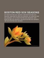 Boston Red Sox seasons di Books Llc edito da Books LLC, Reference Series