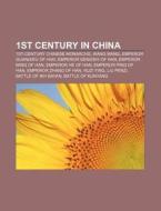 1st Century In China: 1st-century Chines di Books Llc edito da Books LLC, Wiki Series