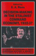 Decision-making in the Stalinist Command Economy, 1932-37 edito da Palgrave Macmillan