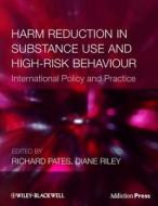 Harm Reduction in Substance Use and High-Risk Behaviour di Richard Pates edito da Wiley-Blackwell