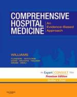 Comprehensive Hospital Medicine di Mark Williams edito da Elsevier Health Sciences