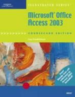 Microsoft Office Access 2003, Illustrated Brief di Lisa Friedrichsen edito da Cengage Learning, Inc