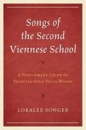 Songs of the Second Viennese School di Songer edito da RL