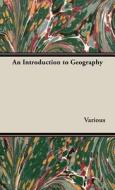 An Introduction to Geography di Various edito da Mccormick Press