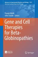 Gene and Cell Therapies for Beta-Globinopathies edito da Springer New York