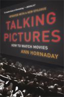 Talking Pictures di Ann Hornaday edito da INGRAM PUBLISHER SERVICES US