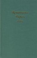 Renaissance Papers 2003 di Christopher Cobb edito da Camden House