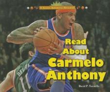 Read about Carmelo Anthony di David P. Torsiello edito da Enslow Elementary