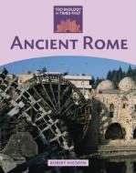 Ancient Rome di Robert Snedden edito da SMART APPLE MEDIA