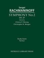 Symphony No.2, Op.27 di Sergei Rachmaninoff edito da Petrucci Library Press