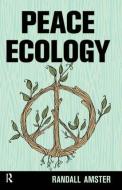 Peace Ecology di Randall Amster edito da Routledge