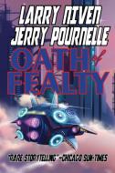 Oath of Fealty di Larry Niven, Jerry Pournelle edito da Phoenix Pick